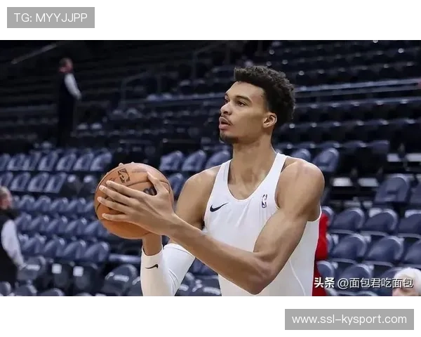 文班亚马进入比赛名单,马刺内线实力获提升 文班亚马进入比赛名单,马刺内线实力获提升